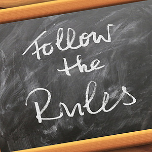 sign saying "follow the rules" by geralt on pixabay